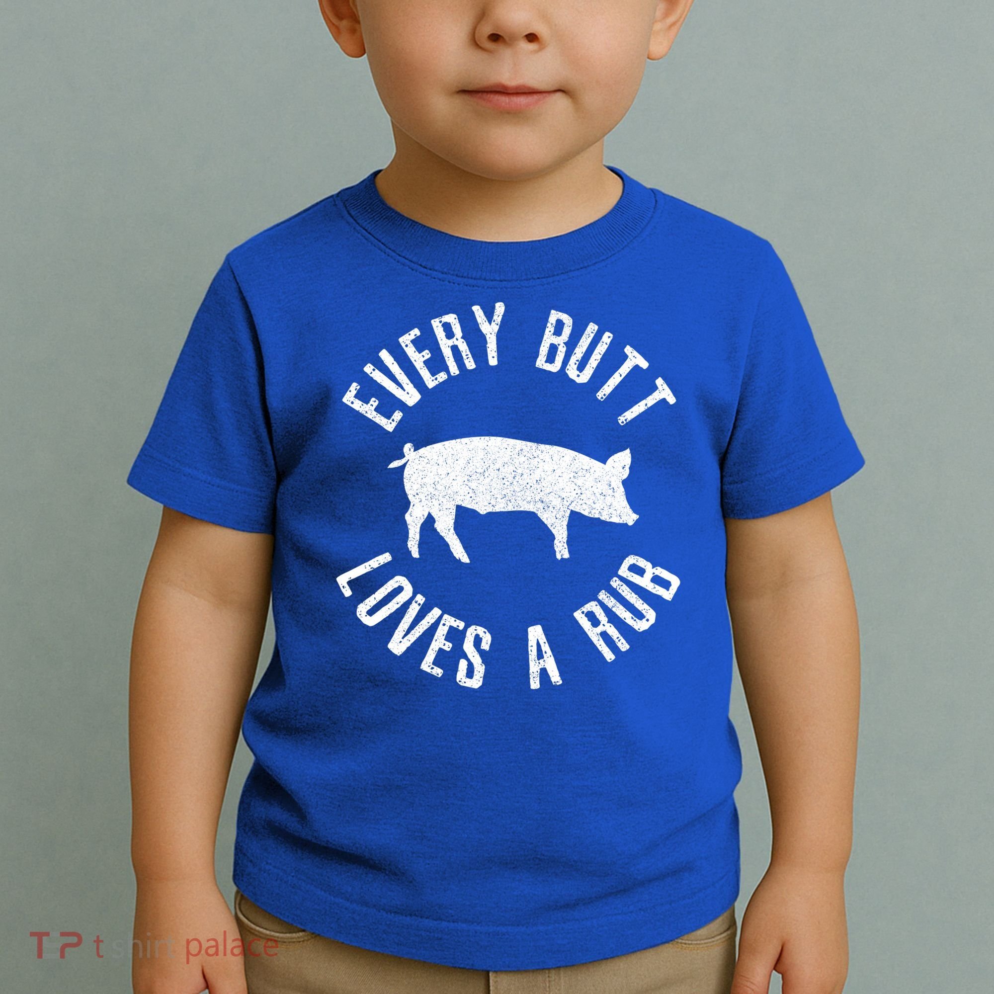 Funny Chef Bbq Grilling Smoking Every But Loves A Rub Gift Cute Gift Toddler T-Shirt