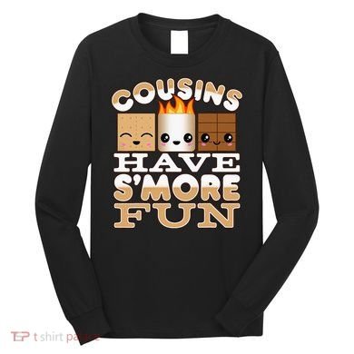 Family Camping Cousins Have Smore Fun Long Sleeve Shirt