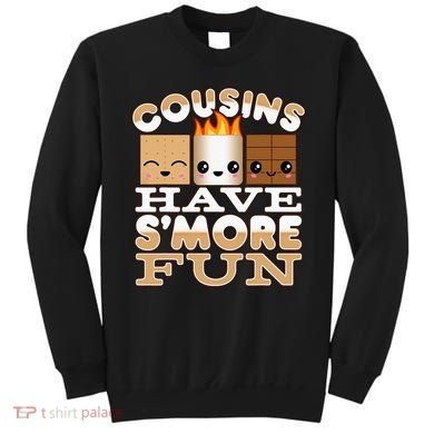 Family Camping Cousins Have Smore Fun Sweatshirt