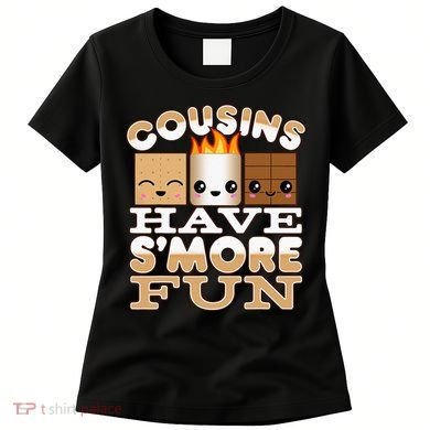Family Camping Cousins Have Smore Fun Women's T-Shirt