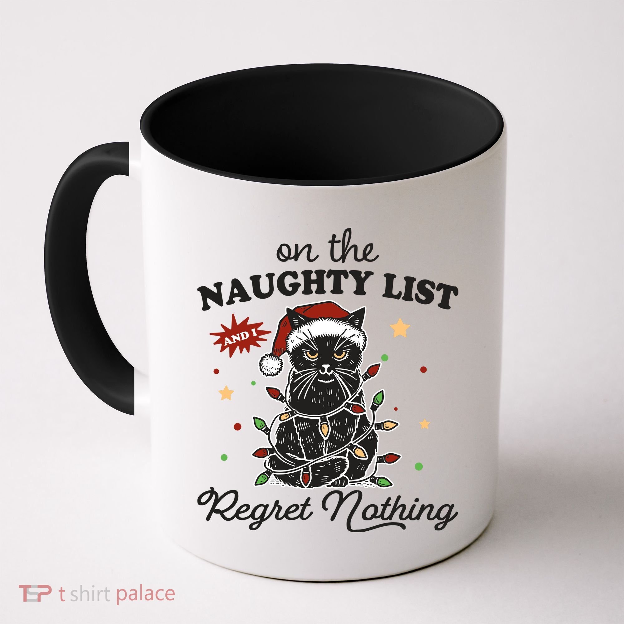 Funny Christmas Cat On The Naughty List And I Regret Nothing Coffee Mug