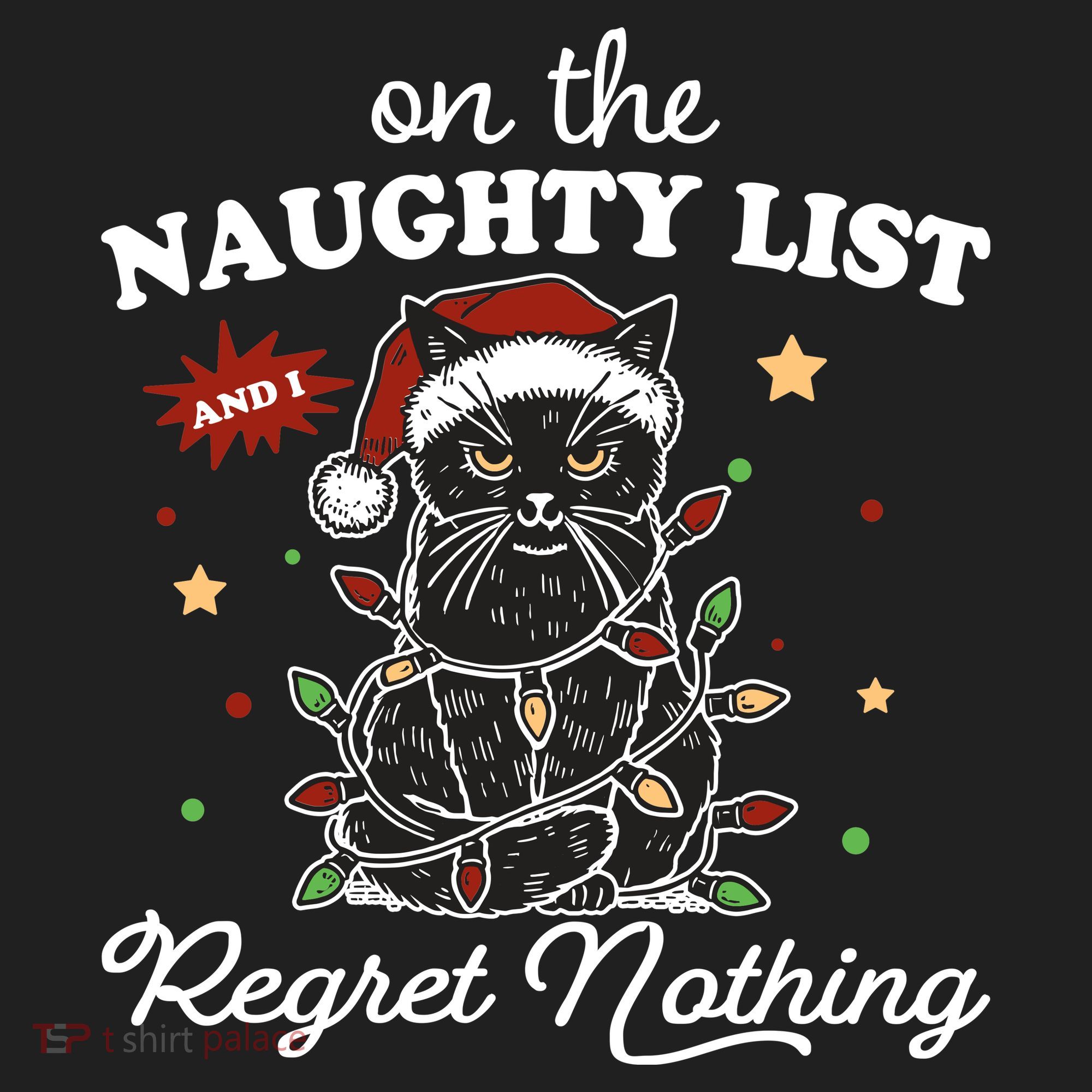 Funny Christmas Cat On The Naughty List And I Regret Nothing Tumbler