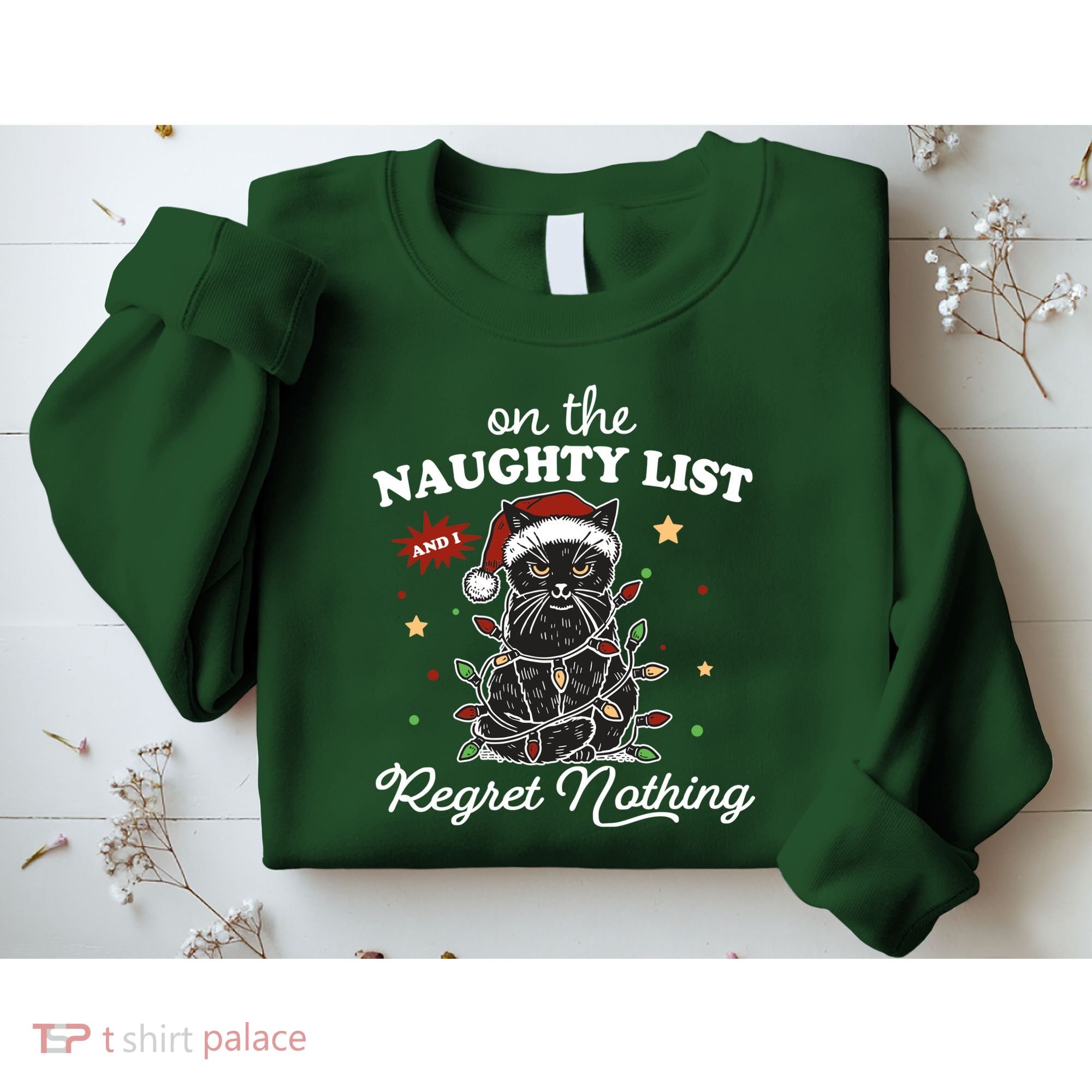 Funny Christmas Cat On The Naughty List And I Regret Nothing Sweatshirt