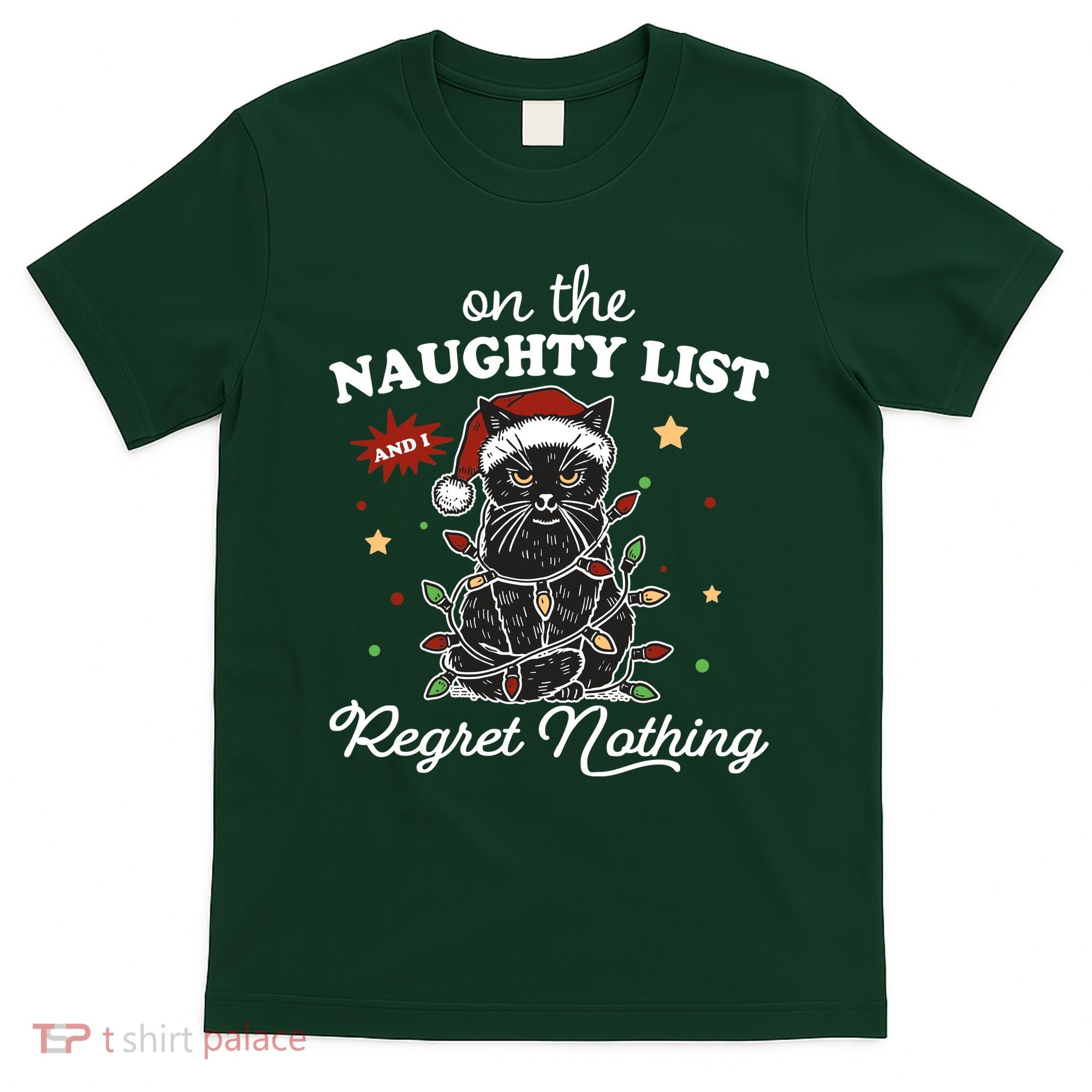 Funny Christmas Cat On The Naughty List And I Regret Nothing T-Shirt