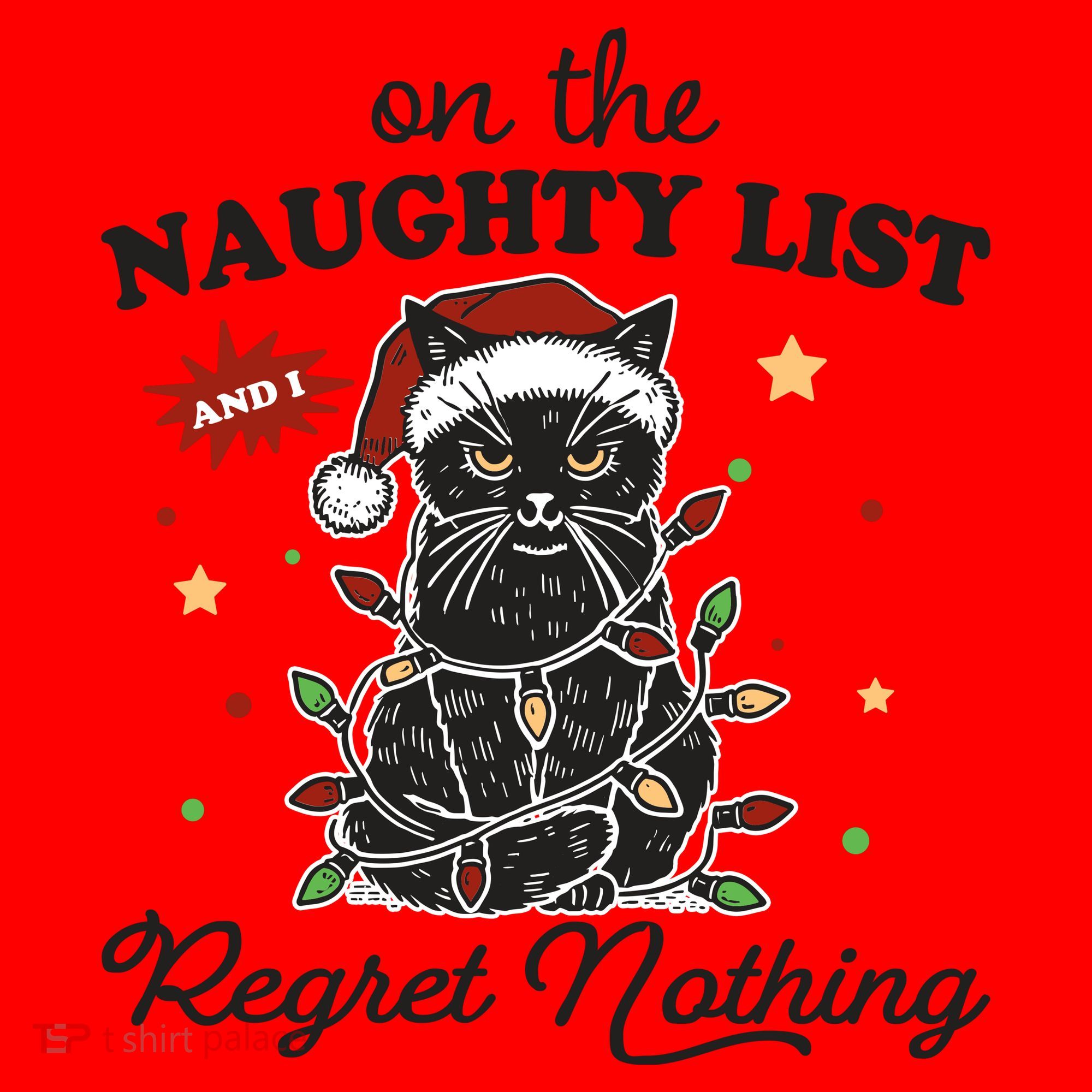 Funny Christmas Cat On The Naughty List And I Regret Nothing Santa Hat