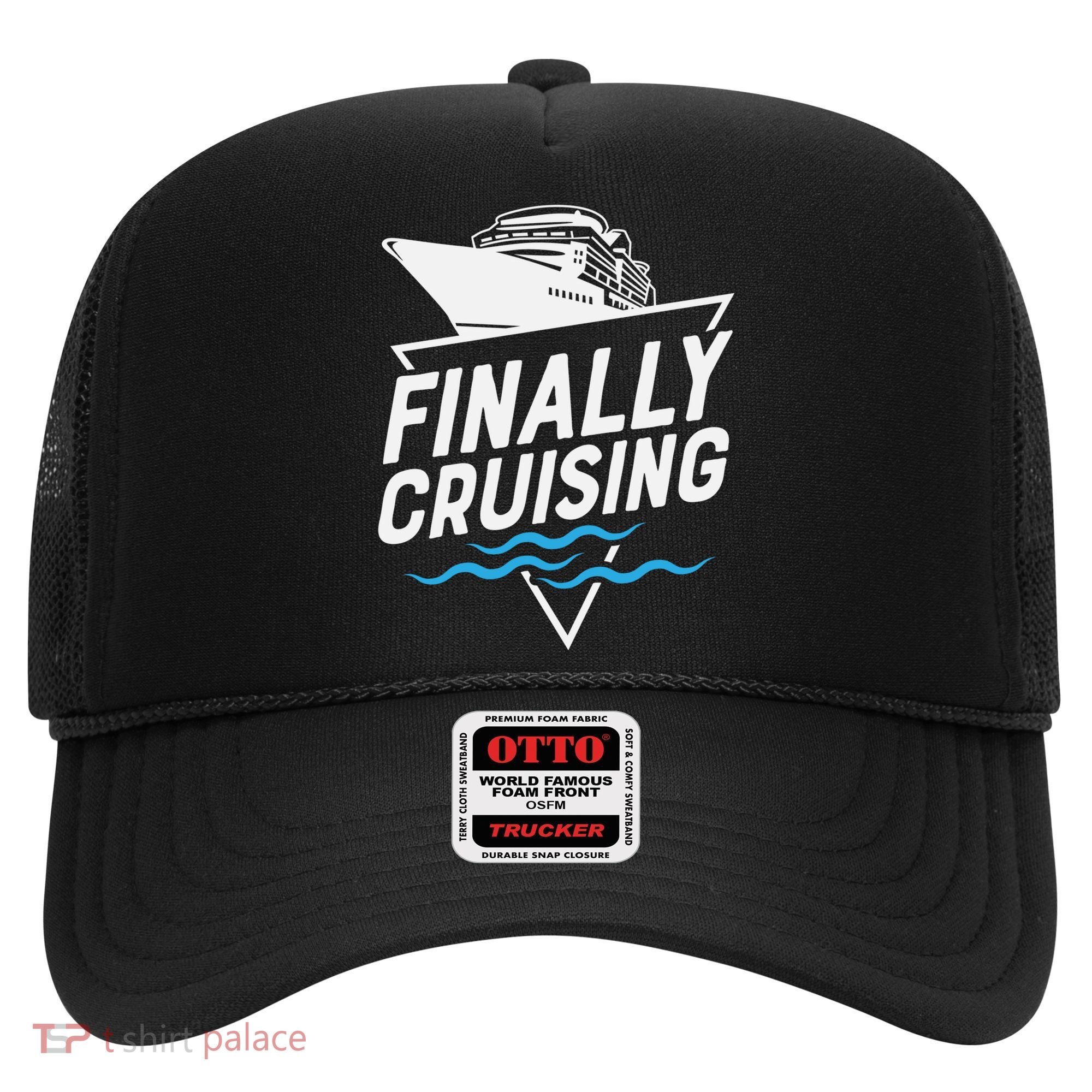 Finally Cruising Cruise Ship Family Vacation Gift Hat