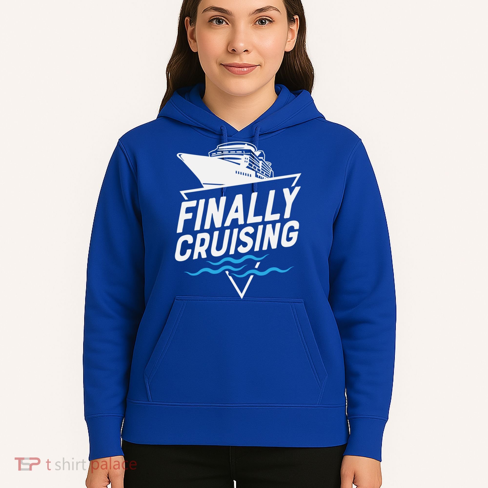 Finally Cruising Cruise Ship Family Vacation Gift Hoodie