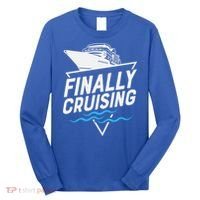 Finally Cruising Cruise Ship Family Vacation Gift Long Sleeve Shirt thumb 0