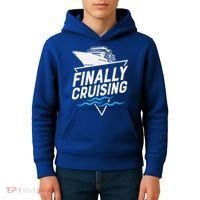 Finally Cruising Cruise Ship Family Vacation Gift Kids Hoodie thumb 4
