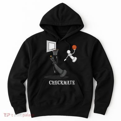 Funny Checkmate Chess Basketball Game Board King Pawn Piece Hoodie
