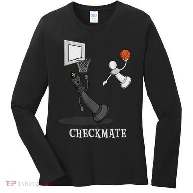 Funny Checkmate Chess Basketball Game Board King Pawn Piece Women's Long Sleeve Shirt