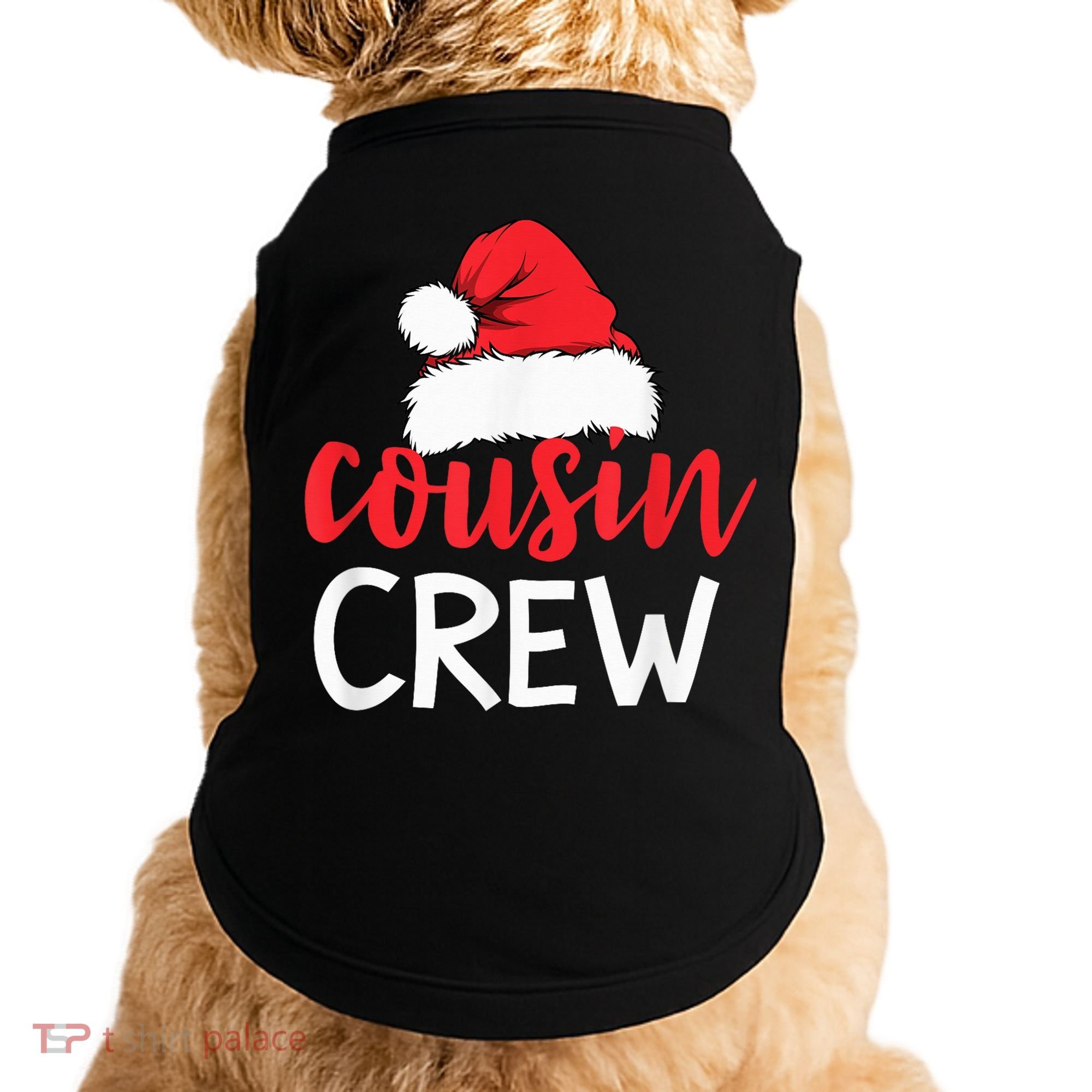 Funny Cousin Crew Santa Hat Matching Christmas Sleeping Xmas Doggie Tank