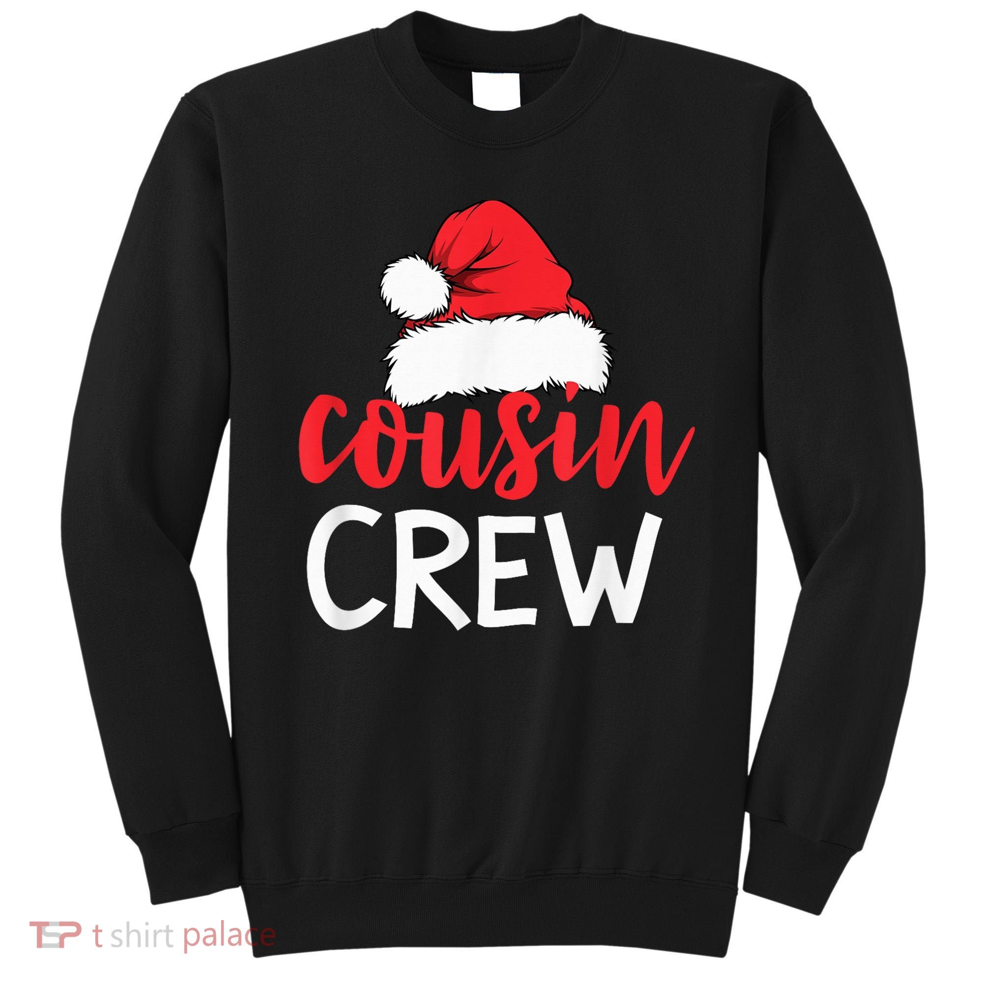 Funny Cousin Crew Santa Hat Matching Christmas Sleeping Xmas Sweatshirt