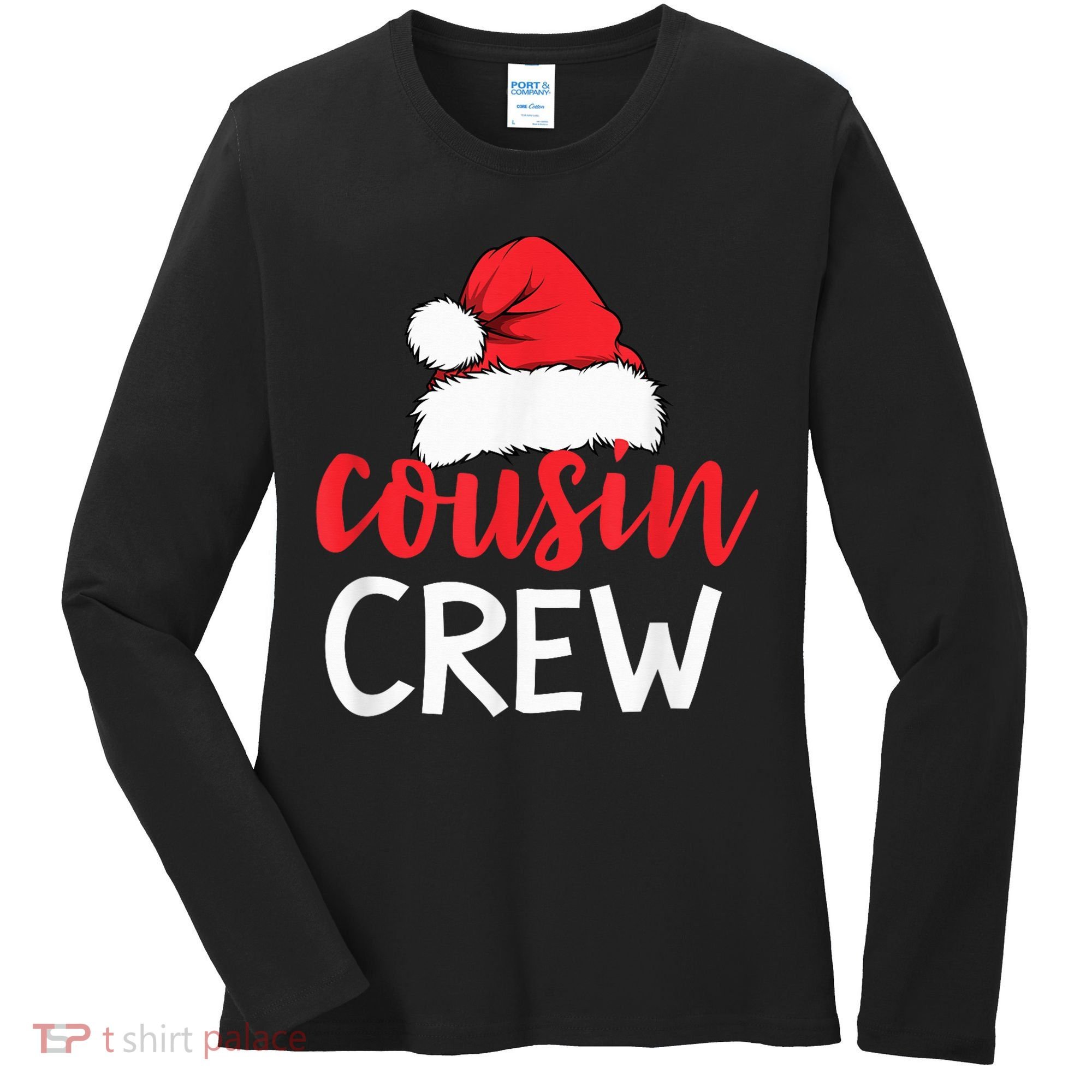 Funny Cousin Crew Santa Hat Matching Christmas Sleeping Xmas Women's Long Sleeve Shirt
