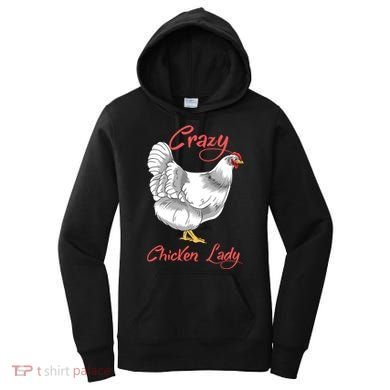 Funny Crazy Chicken Lady Gift Women's Hoodie