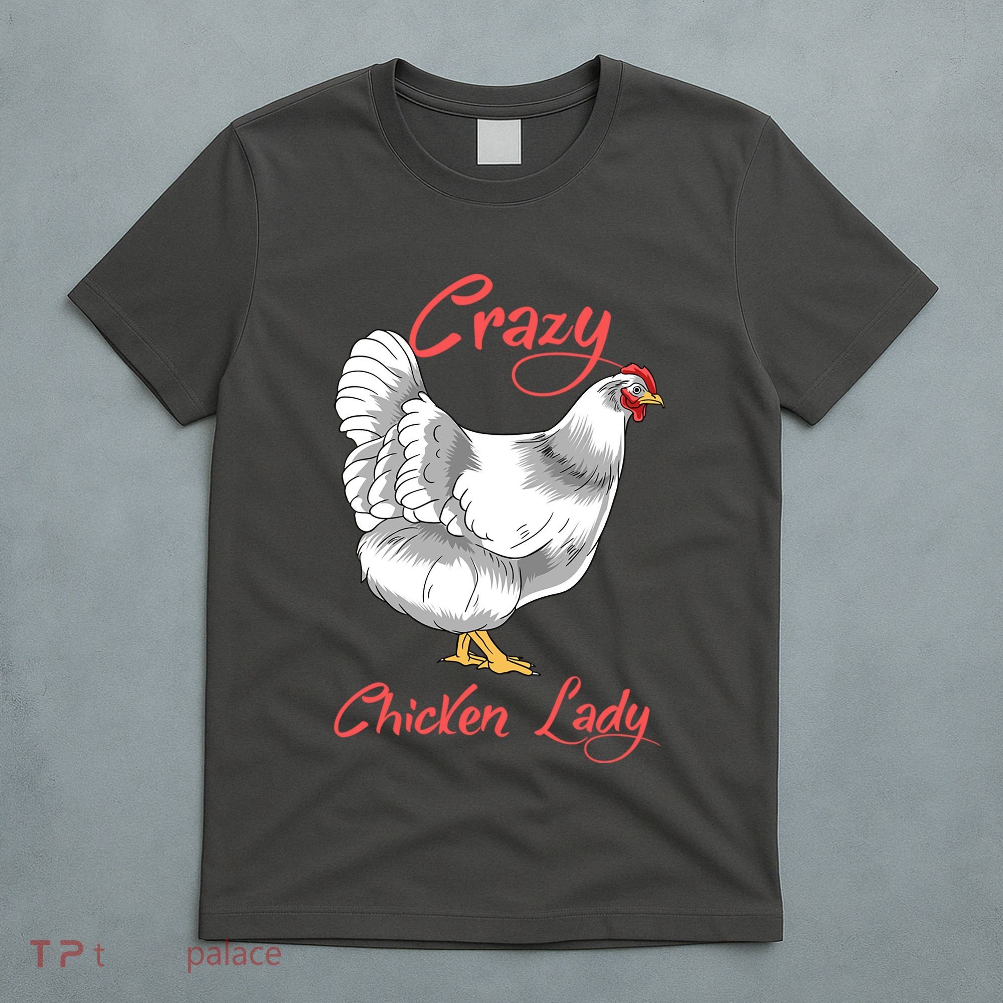 Funny Crazy Chicken Lady Gift T-Shirt