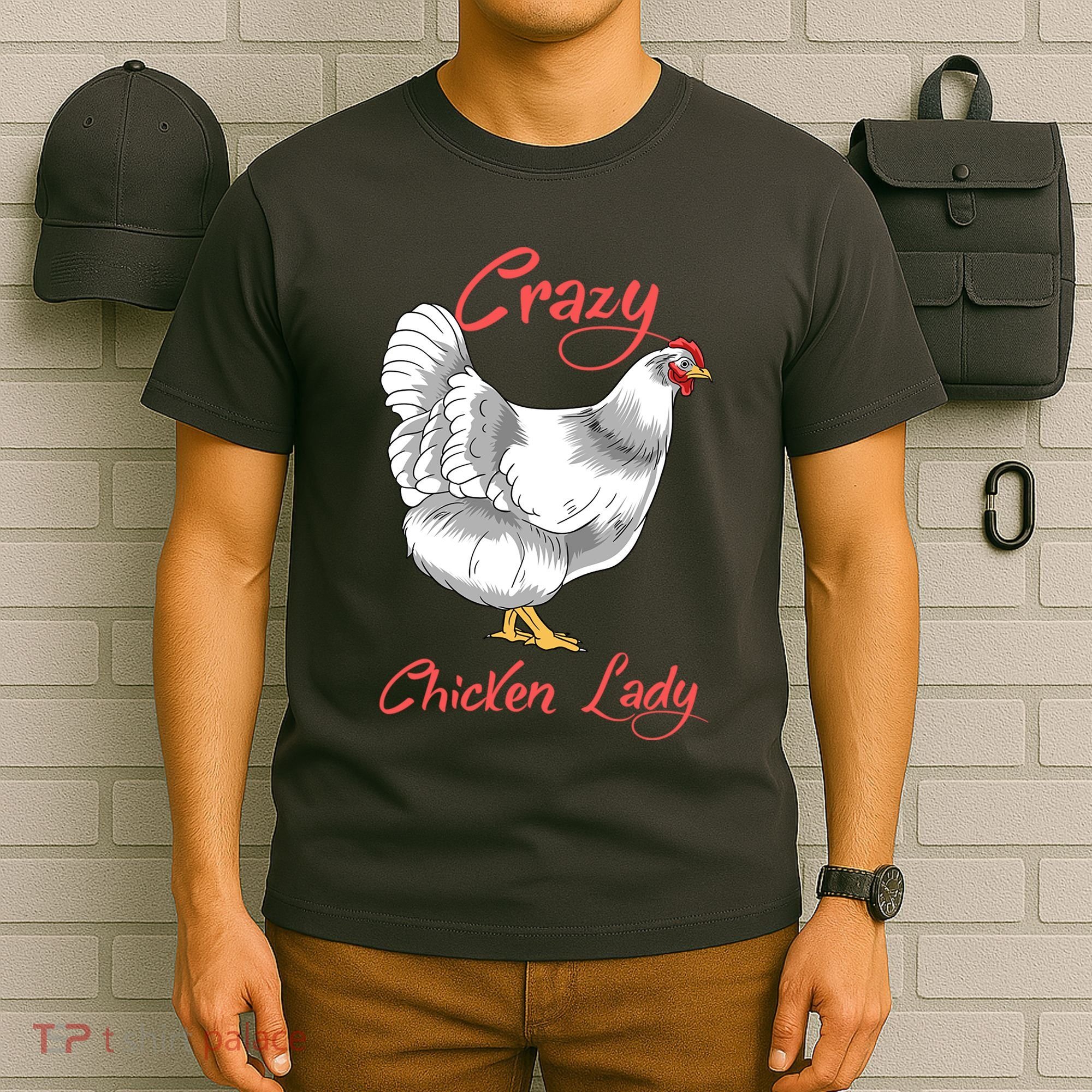 Funny Crazy Chicken Lady Gift T-Shirt