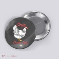Funny Crazy Chicken Lady Gift Button thumb 0