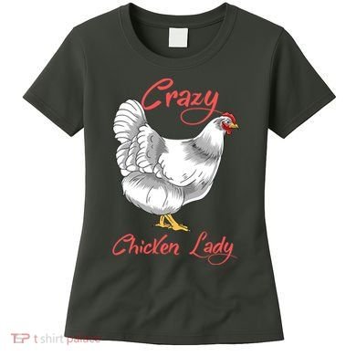 Funny Crazy Chicken Lady Gift Women's T-Shirt