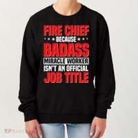 Fire Chief Comding Officer Badass Fire Firefighter Gift Women's Sweatshirt thumb 0