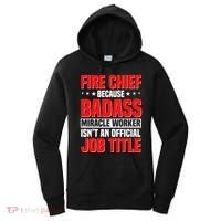 Fire Chief Comding Officer Badass Fire Firefighter Gift Women's Hoodie thumb 0