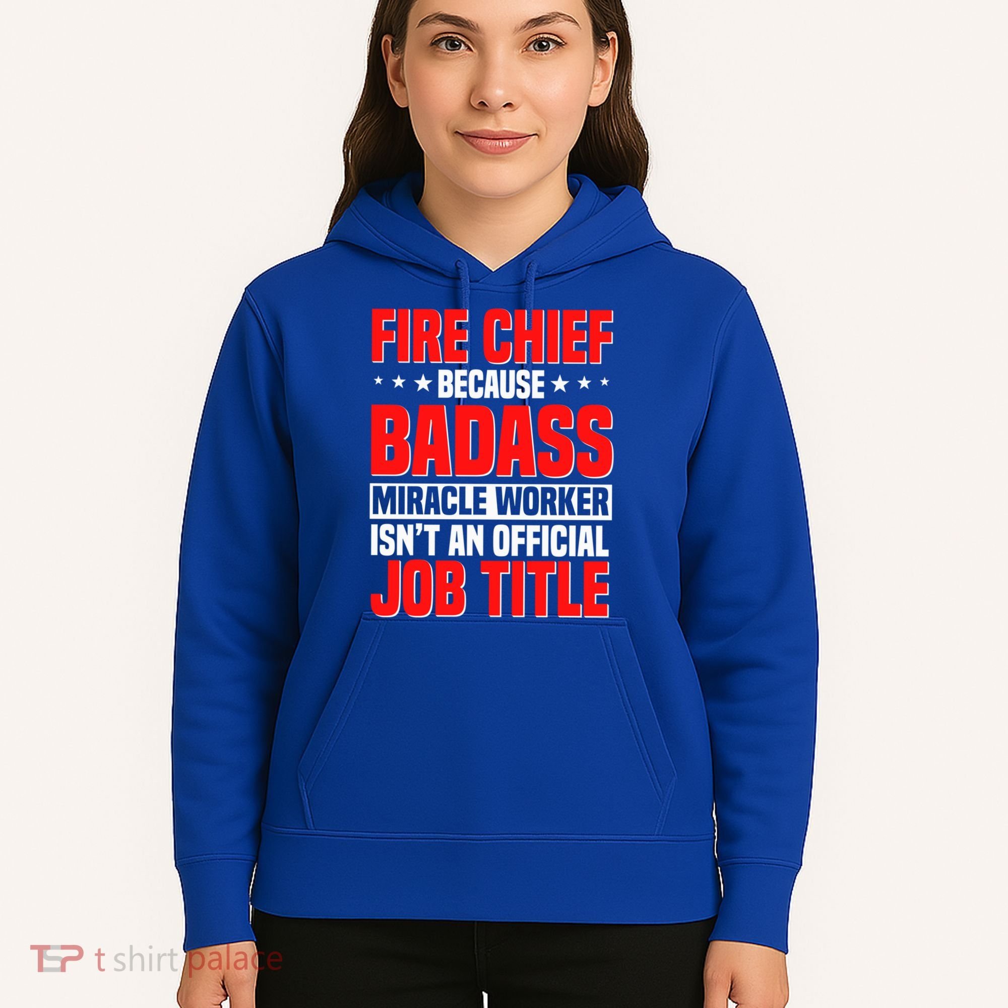 Fire Chief Comding Officer Badass Fire Firefighter Gift Hoodie