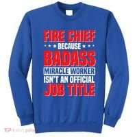 Fire Chief Comding Officer Badass Fire Firefighter Gift Sweatshirt thumb 0