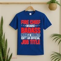 Fire Chief Comding Officer Badass Fire Firefighter Gift T-Shirt thumb 2