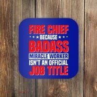 Fire Chief Comding Officer Badass Fire Firefighter Gift Coaster thumb 0
