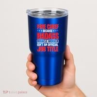 Fire Chief Comding Officer Badass Fire Firefighter Gift Tumbler thumb 2