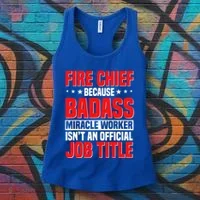 Fire Chief Comding Officer Badass Fire Firefighter Gift Women's Tank Top thumb 3