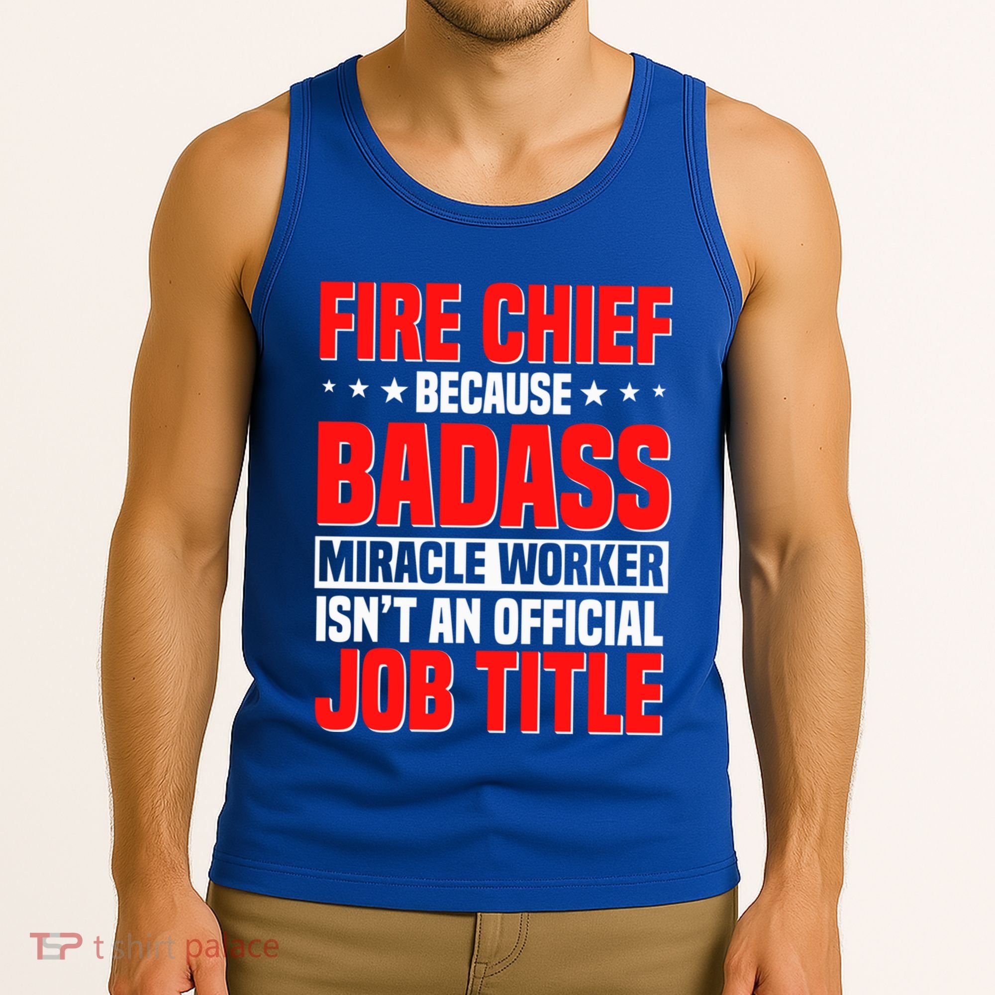 Fire Chief Comding Officer Badass Fire Firefighter Gift Tank Top