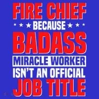 Fire Chief Comding Officer Badass Fire Firefighter Gift Women's Long Sleeve Shirt thumb 2