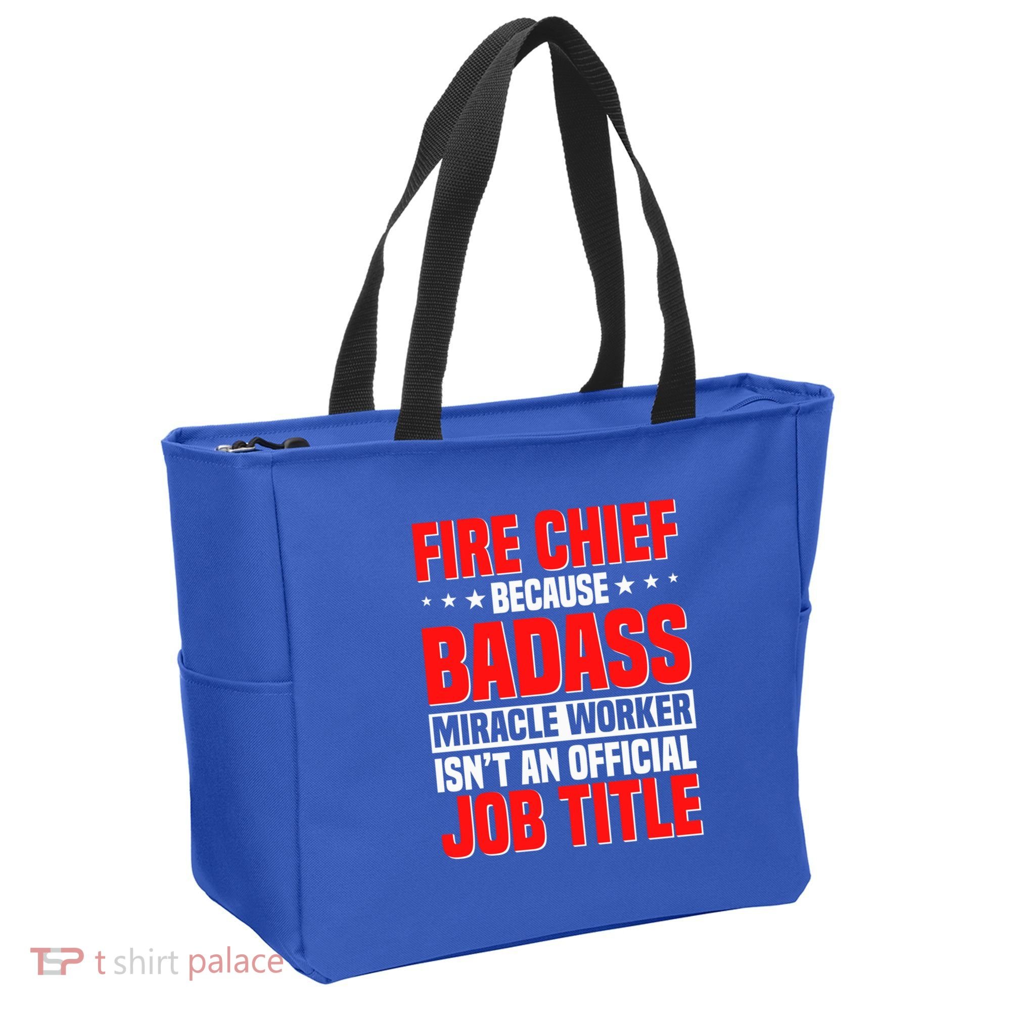 Fire Chief Comding Officer Badass Fire Firefighter Gift Tote Bag