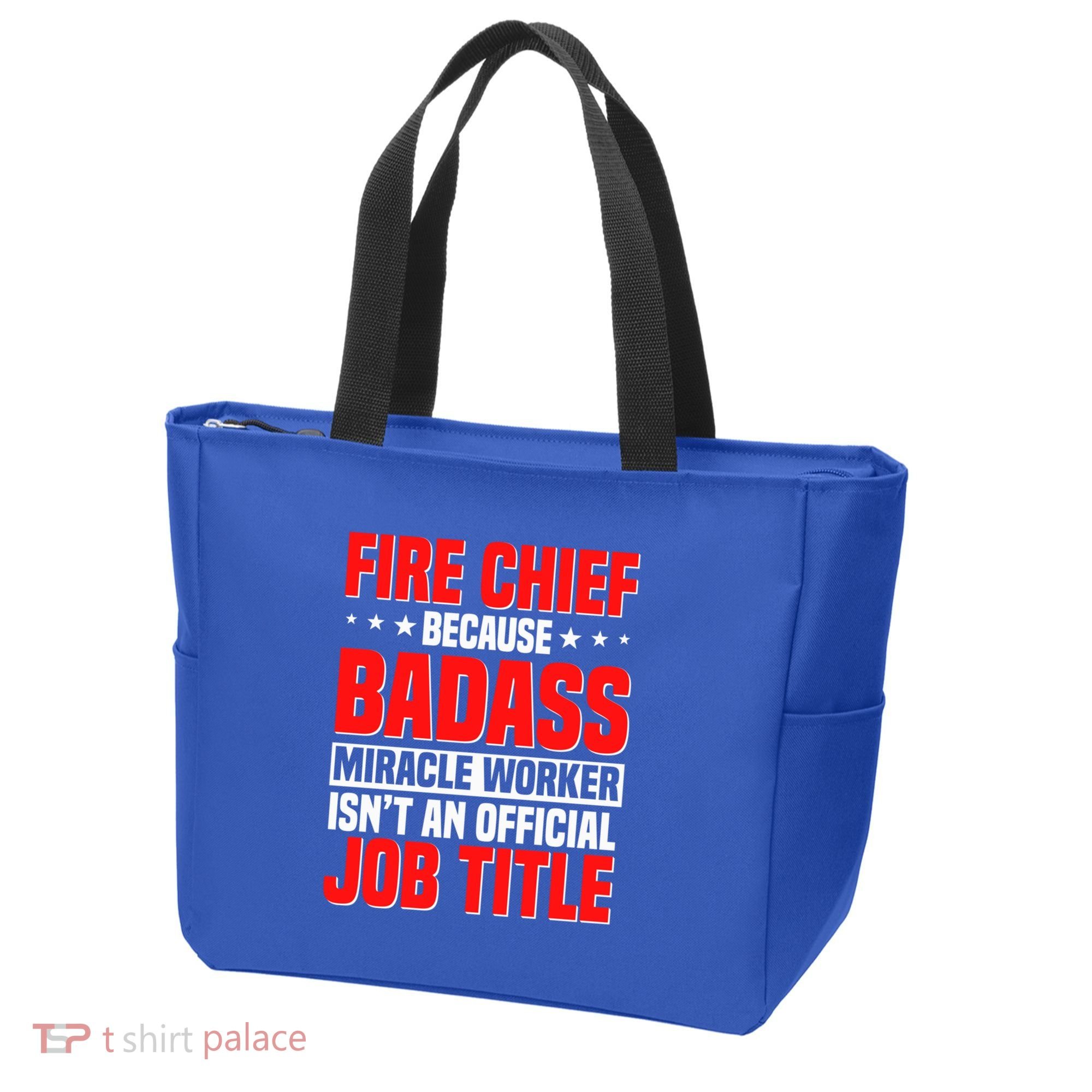 Fire Chief Comding Officer Badass Fire Firefighter Gift Tote Bag