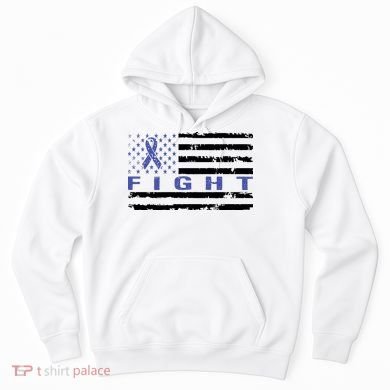 Fight Colon Cancer Awareness T Hoodie