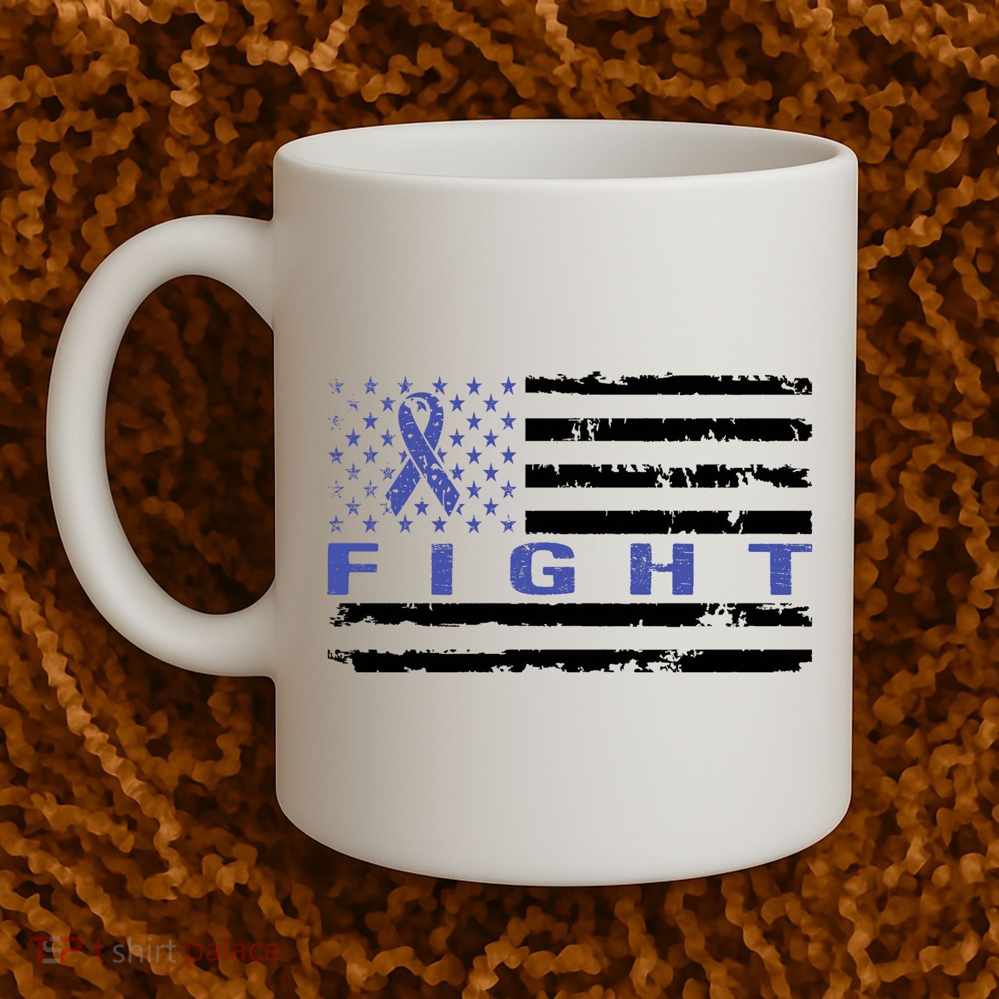 Fight Colon Cancer Awareness T Coffee Mug