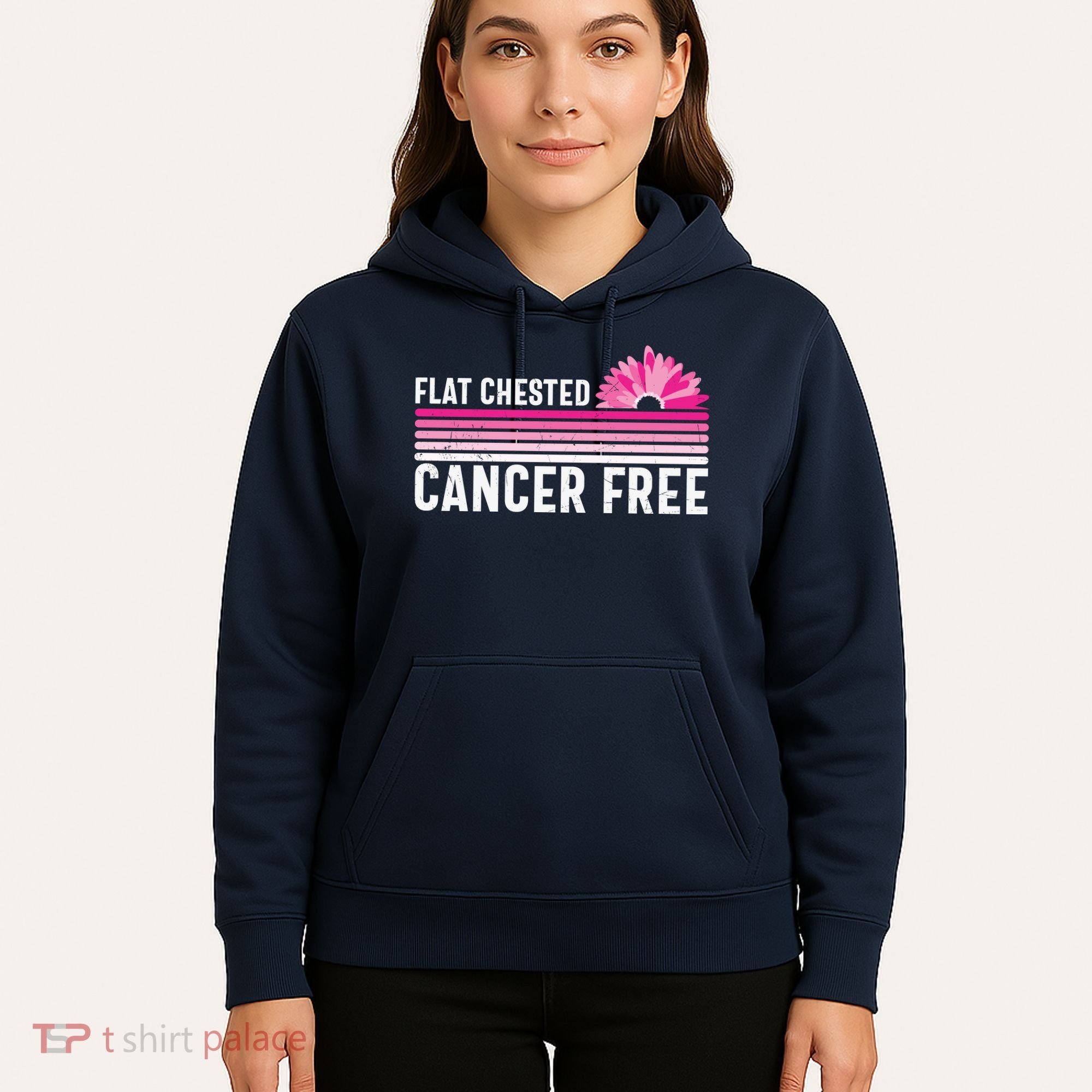 Flat Chested Cancer Free Sunflower Breast Cancer Hoodie