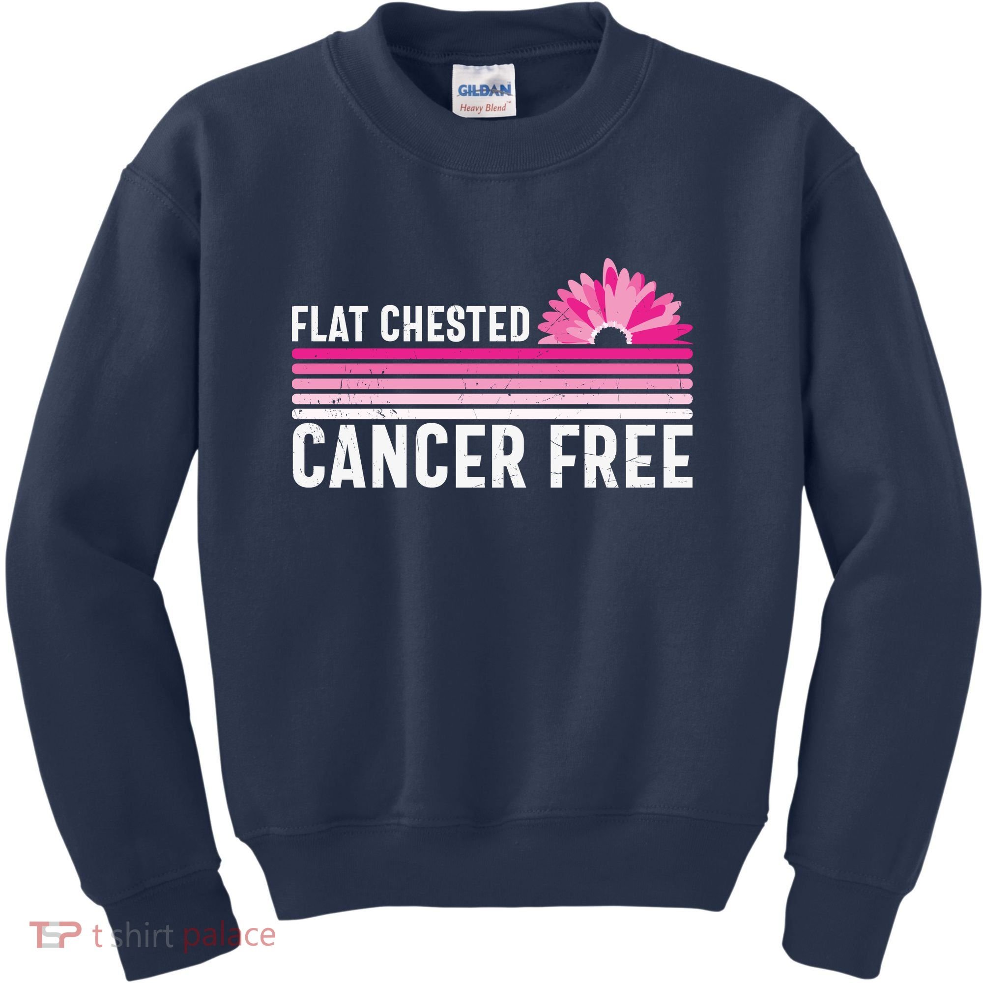Flat Chested Cancer Free Sunflower Breast Cancer Kids Sweatshirt