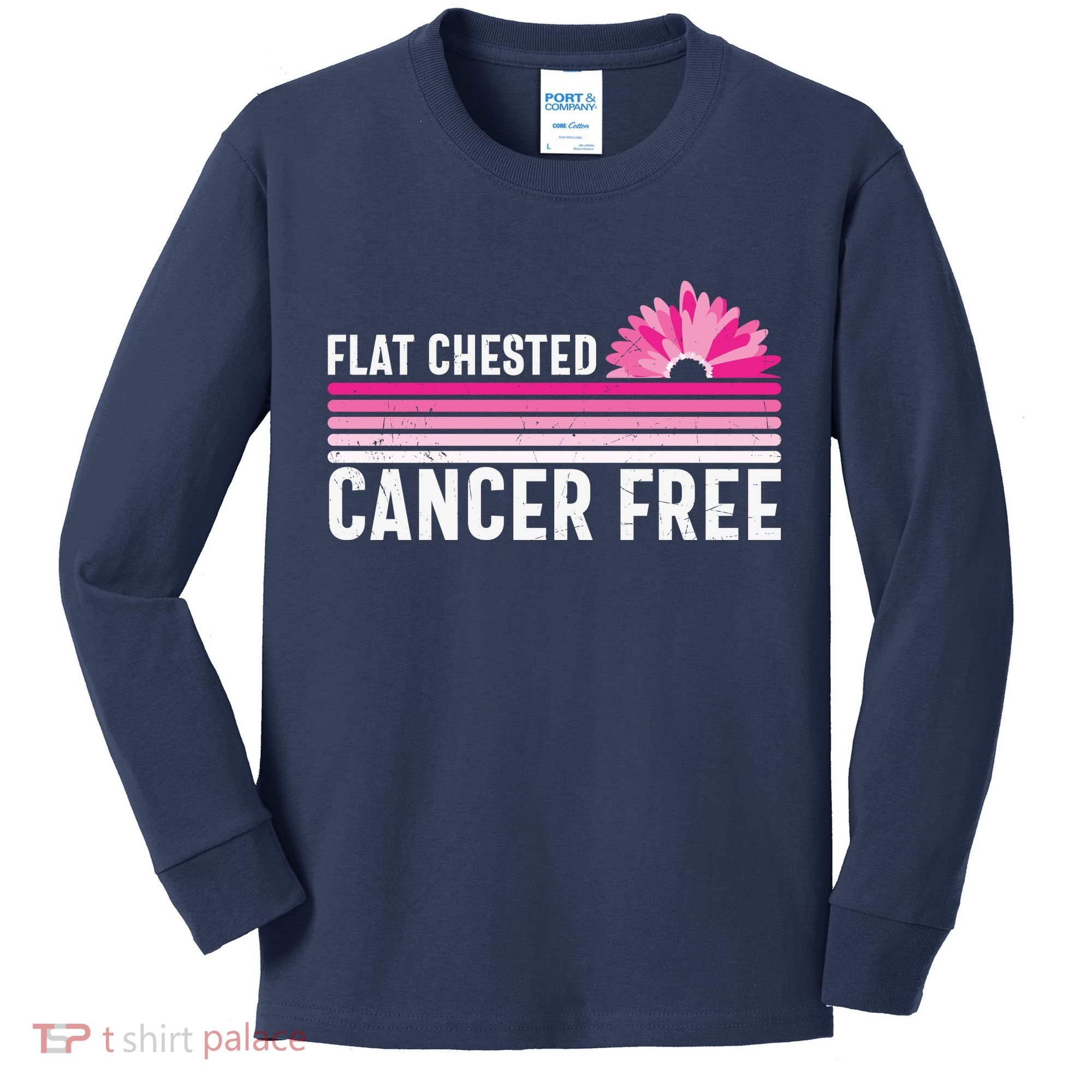 Flat Chested Cancer Free Sunflower Breast Cancer Kids Long Sleeve Shirt