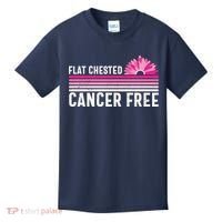 Flat Chested Cancer Free Sunflower Breast Cancer Kids T-Shirt thumb 0