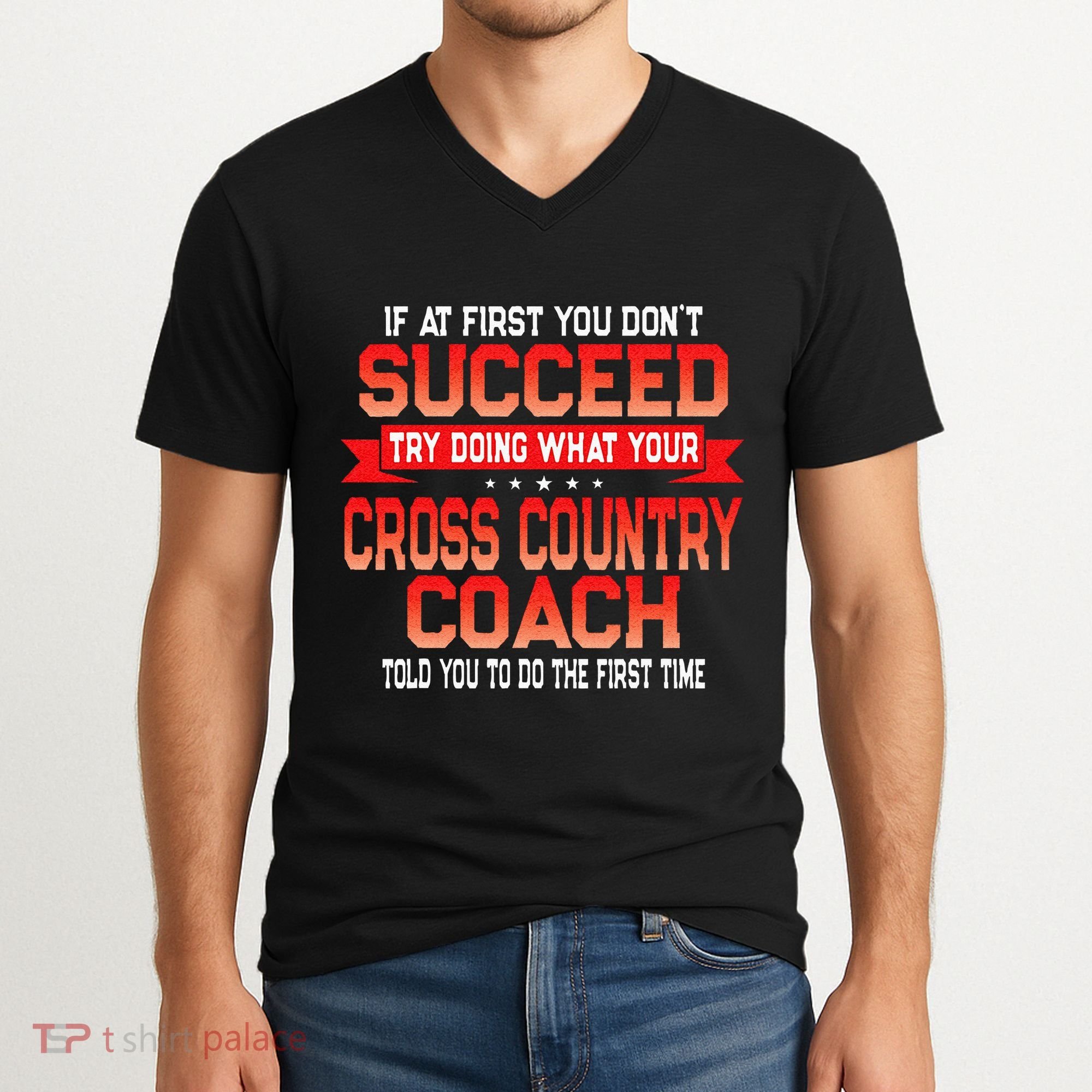 Fun Cross Country Coach Gift Funny Running Coaches Quote V-Neck T-Shirt