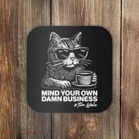 Funny Coffee Cat Mind Your Own Damn Business #Tim Walz 2024 Election Coaster thumb 0