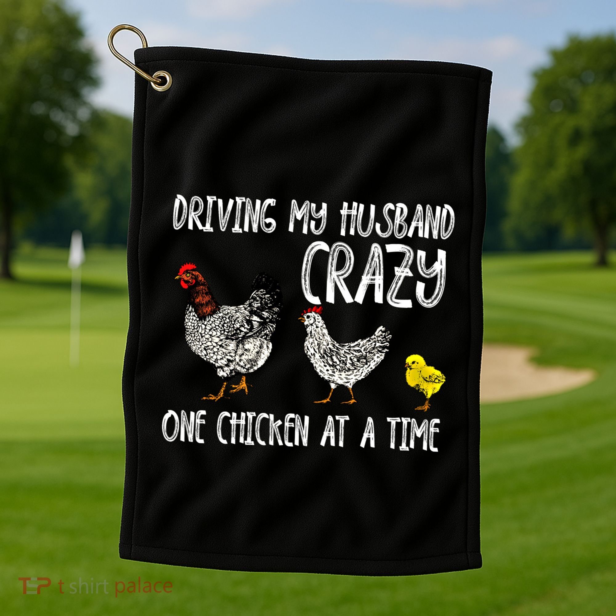 Funny Crazy Chicken Lady Gift For Fowl Animal Lover Gift Golf Towel