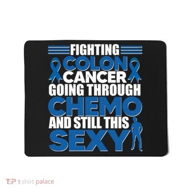 Fighting Colon Cancer Going Through Chemo And Still This Sexy Mousepad