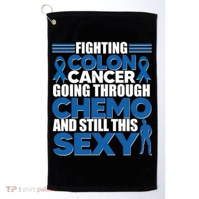 Fighting Colon Cancer Going Through Chemo And Still This Sexy Golf Towel