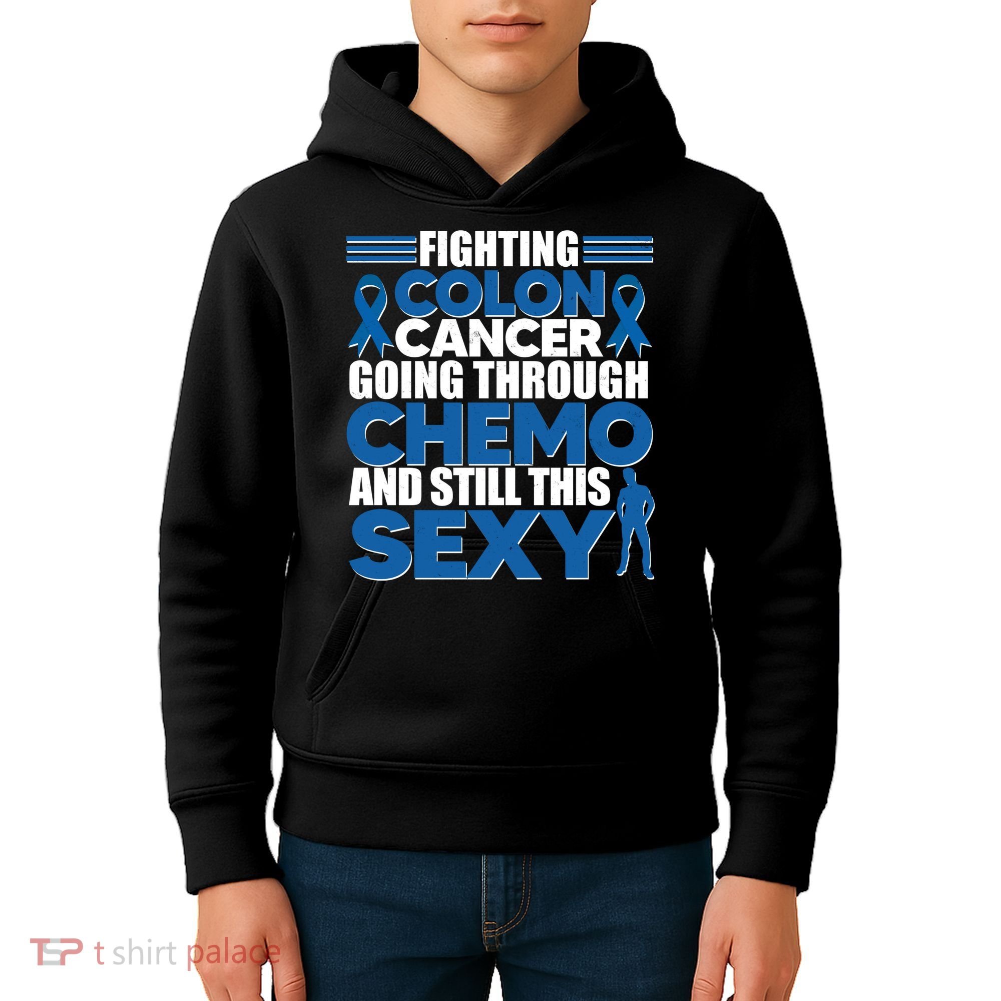 Fighting Colon Cancer Going Through Chemo And Still This Sexy Kids Hoodie