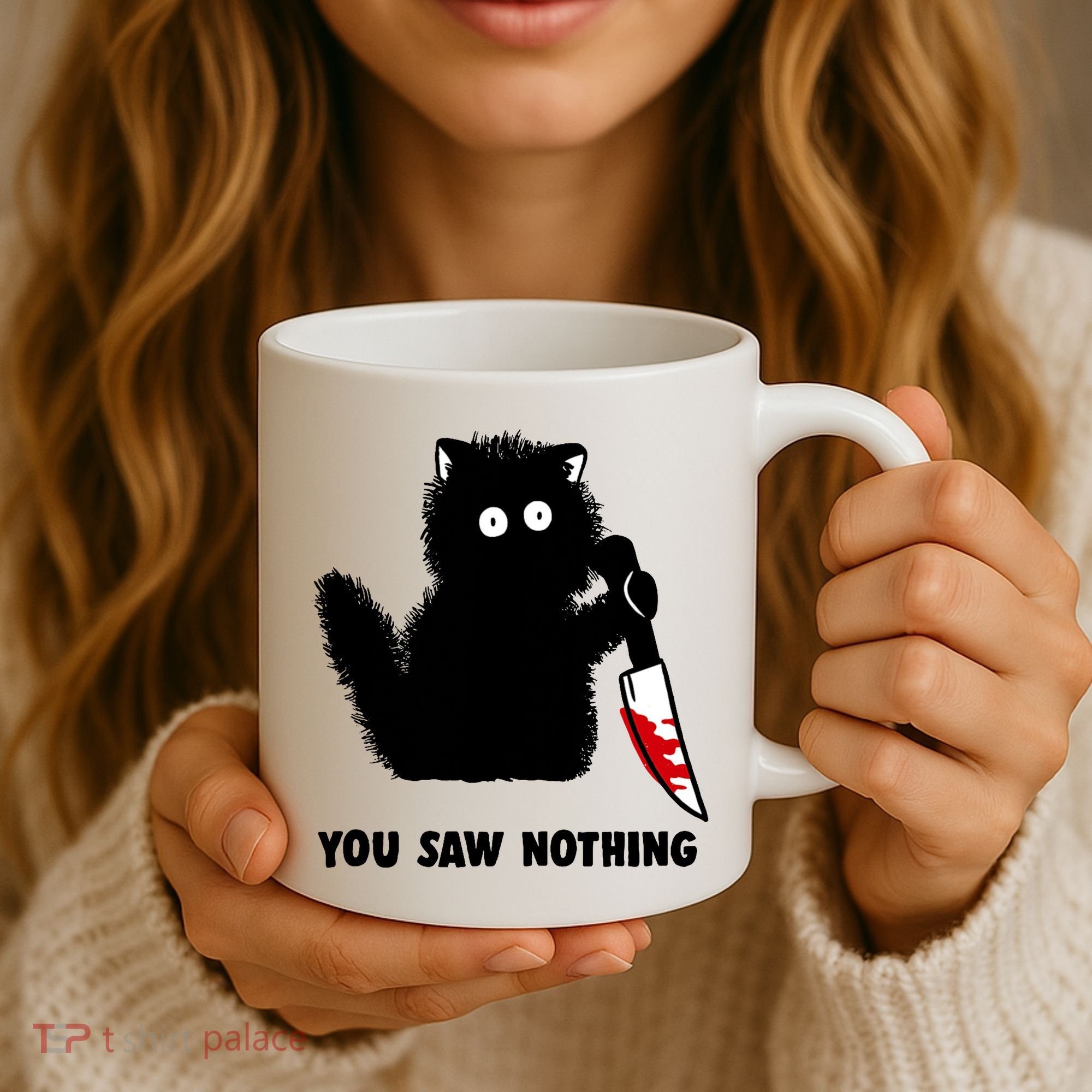 Funny Cat Cat Lovers You Saw Nothing Coffee Mug