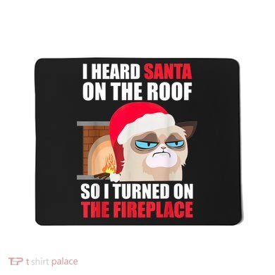 Funny Christmas Cat Hates Santa Grumpy Annoyed Cats Mousepad