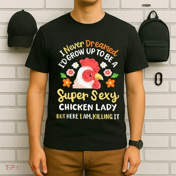 Funny Crazy Chicken Farmer Lady T-Shirt